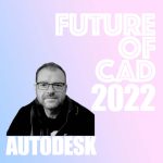 future of cad AUTODESK THB